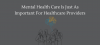 Gray background with healthcare professionals at the bottom and a mental health brain icon extending above one of the provider's head. Above is the title Mental Health Care Is Just As Important For Healthcare Providers.